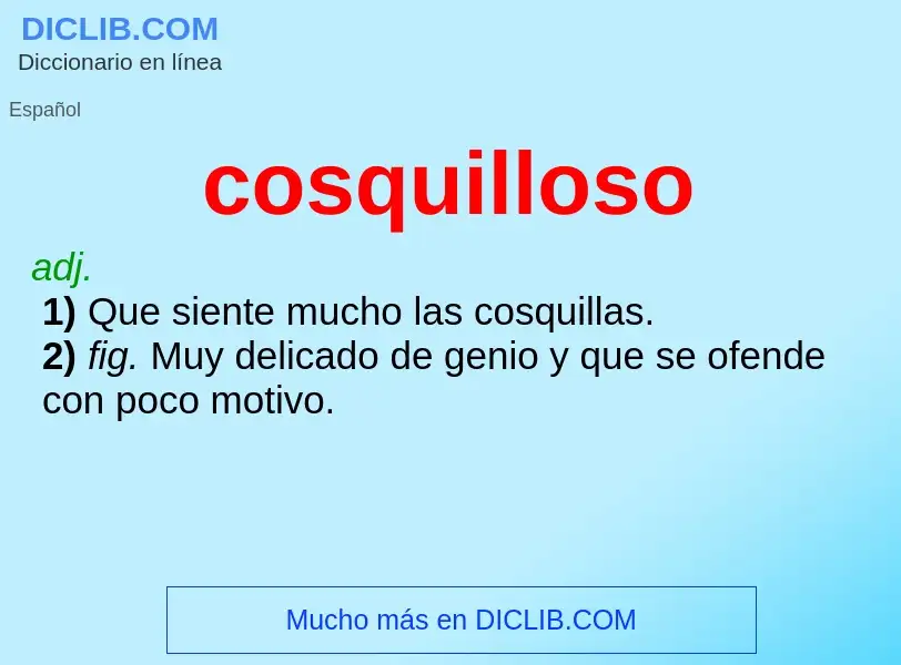 What is cosquilloso - meaning and definition