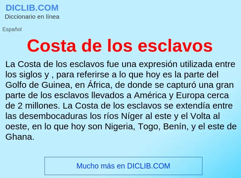 Wat is Costa de los esclavos - definition