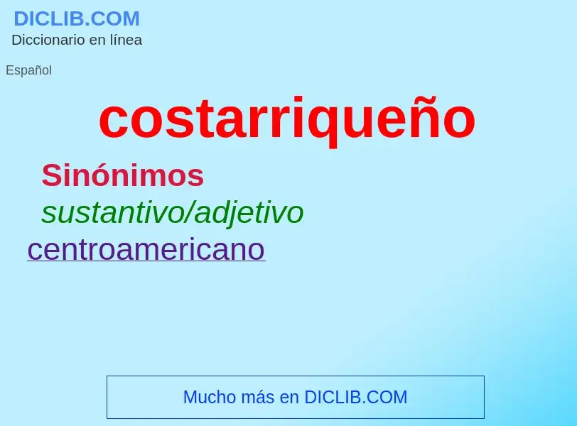 Что такое costarriqueño - определение