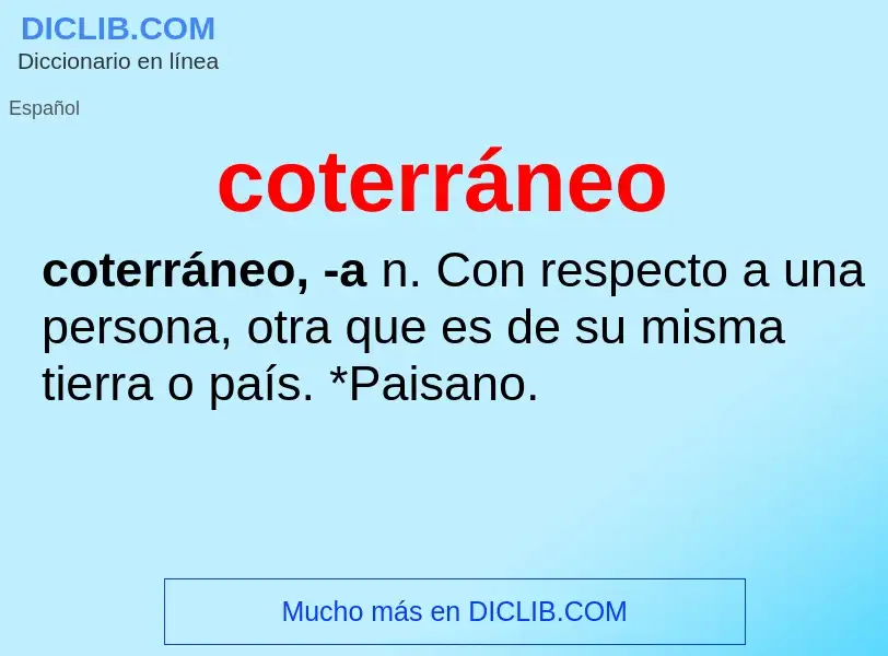 What is coterráneo - meaning and definition