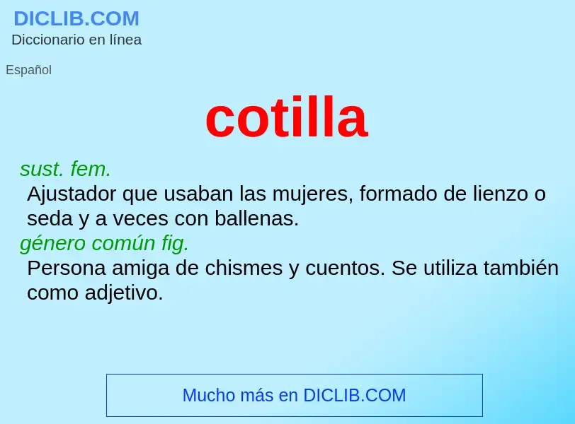 Wat is cotilla - definition