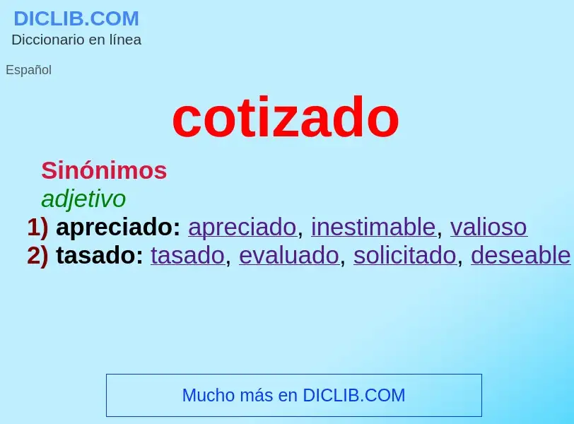 What is cotizado - definition