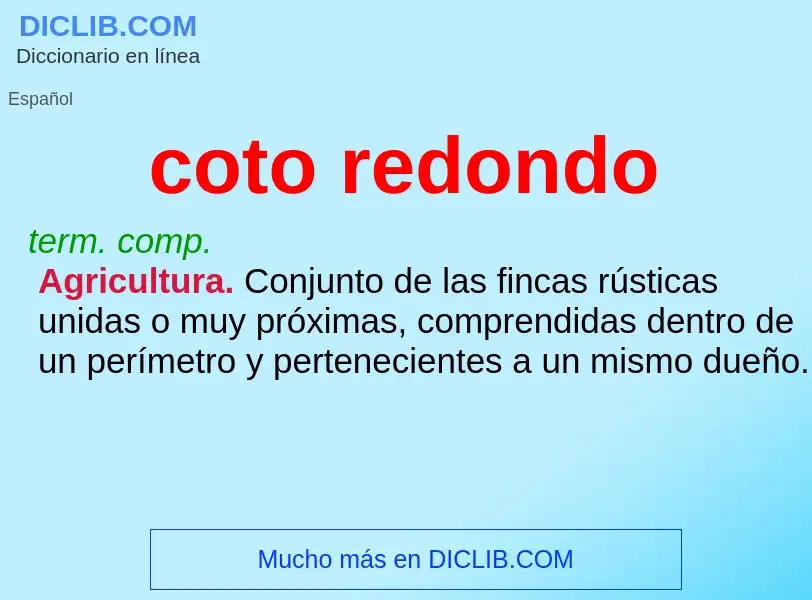 Was ist coto redondo - Definition