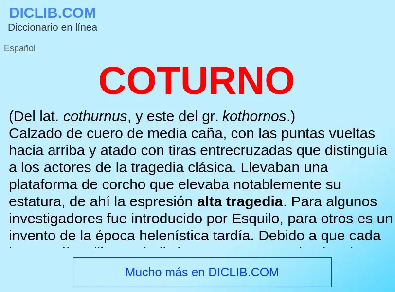 ¿Qué es COTURNO? - significado y definición