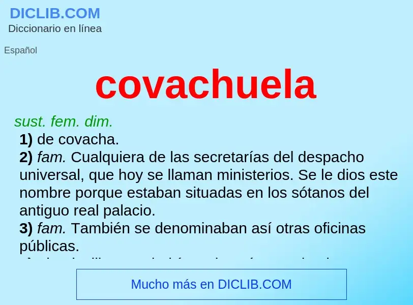 ¿Qué es covachuela? - significado y definición