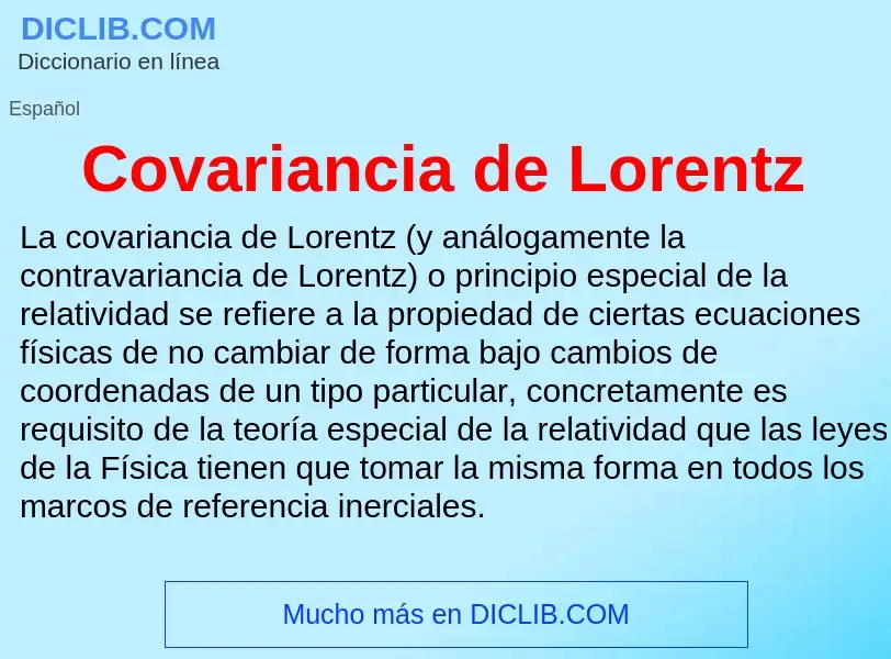 Что такое Covariancia de Lorentz - определение