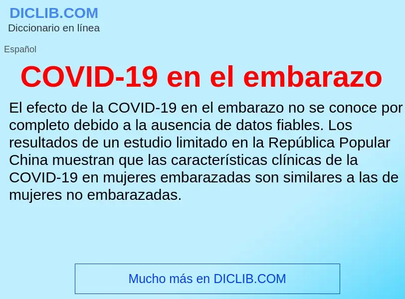 ¿Qué es COVID-19 en el embarazo? - significado y definición