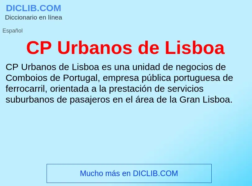 ¿Qué es CP Urbanos de Lisboa? - significado y definición