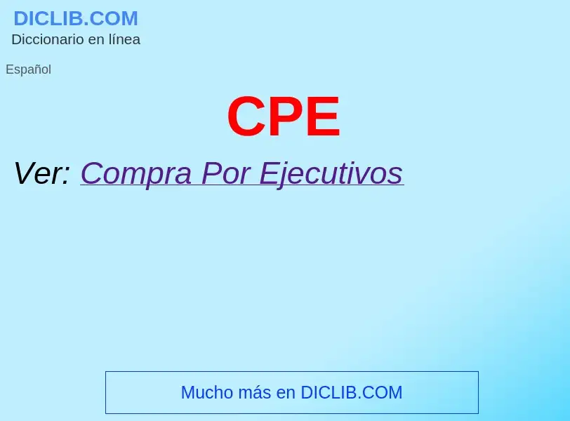 ¿Qué es CPE? - significado y definición