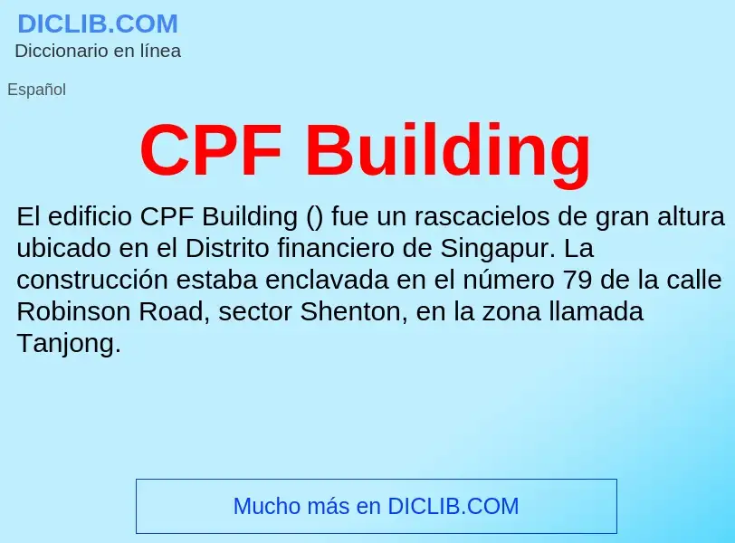 ¿Qué es CPF Building? - significado y definición