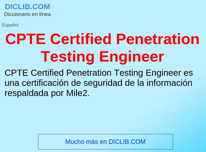 Что такое CPTE Certified Penetration Testing Engineer - определение