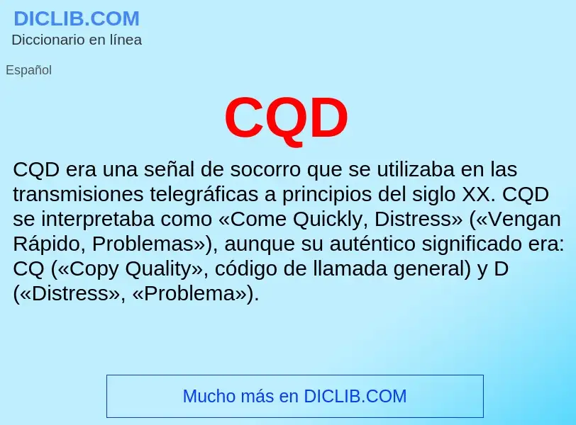 ¿Qué es CQD? - significado y definición