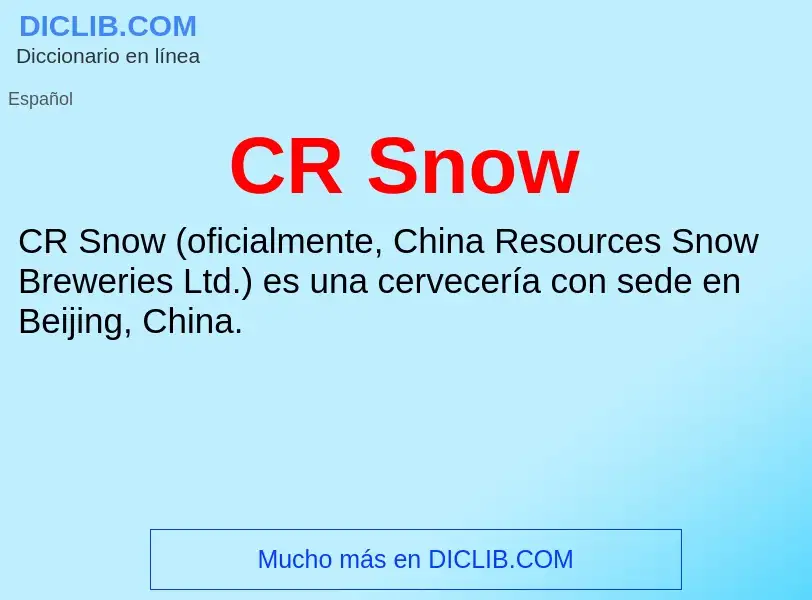 ¿Qué es CR Snow? - significado y definición