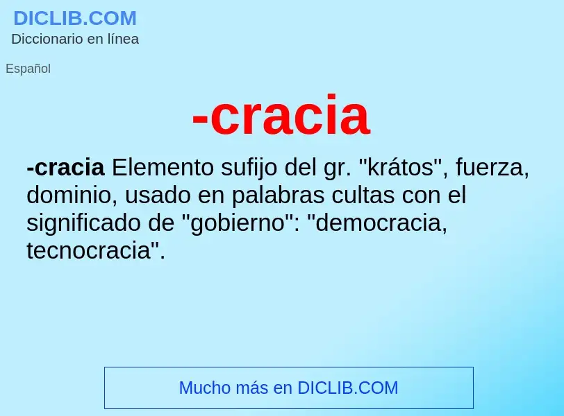 Wat is -cracia - definition