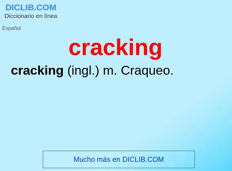 Что такое cracking - определение