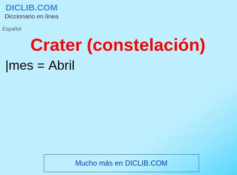 What is Crater (constelación) - meaning and definition