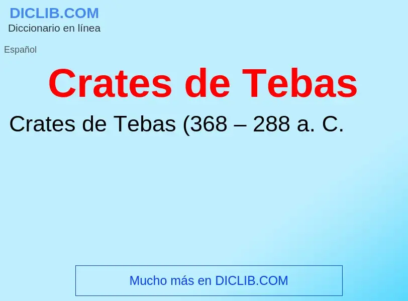 ¿Qué es Crates de Tebas? - significado y definición