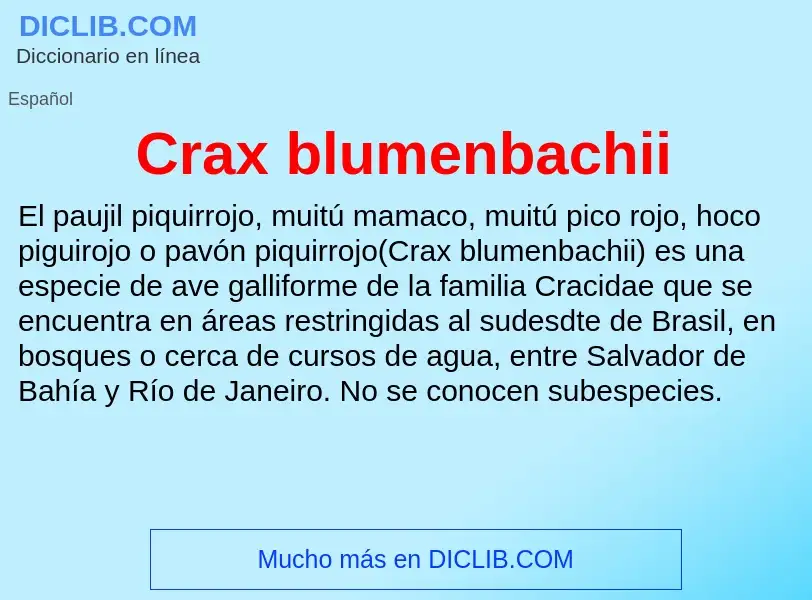 Что такое Crax blumenbachii - определение