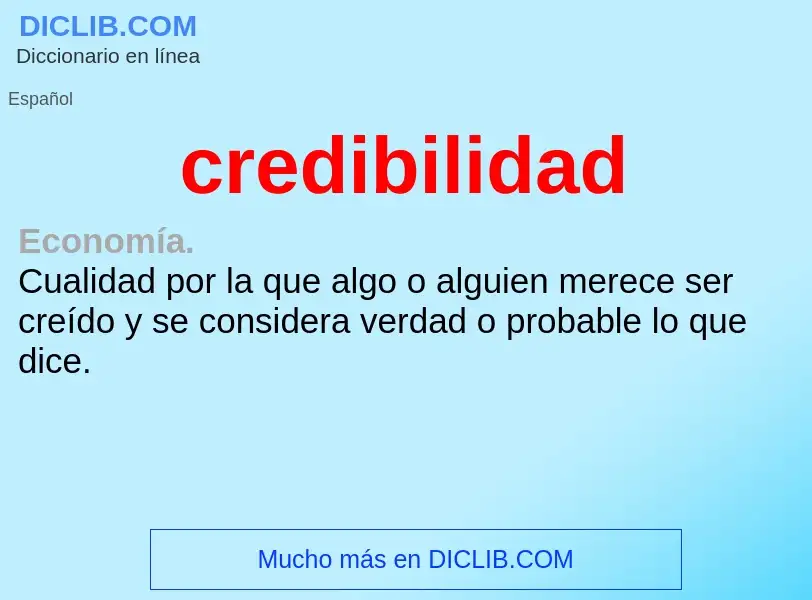 ¿Qué es credibilidad? - significado y definición