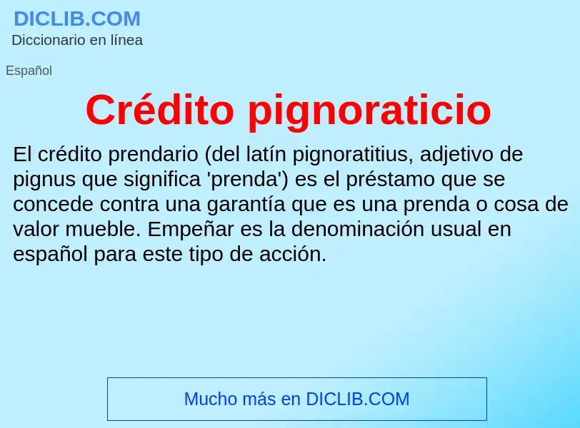 Wat is Crédito pignoraticio - definition