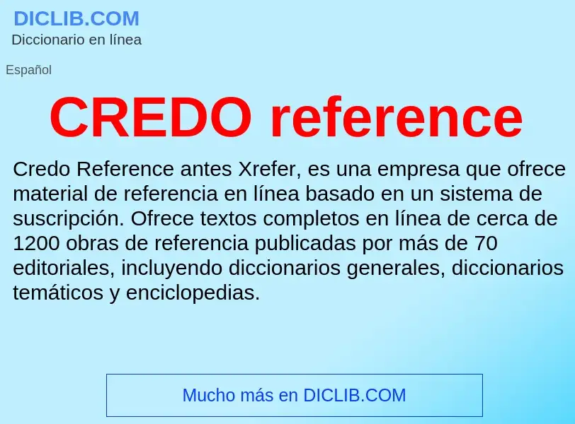 ¿Qué es CREDO reference? - significado y definición