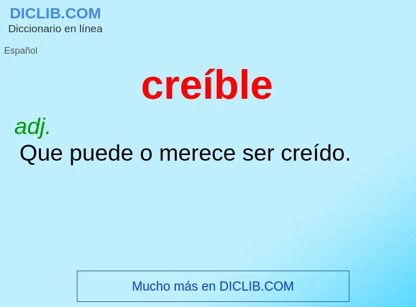 O que é creíble - definição, significado, conceito