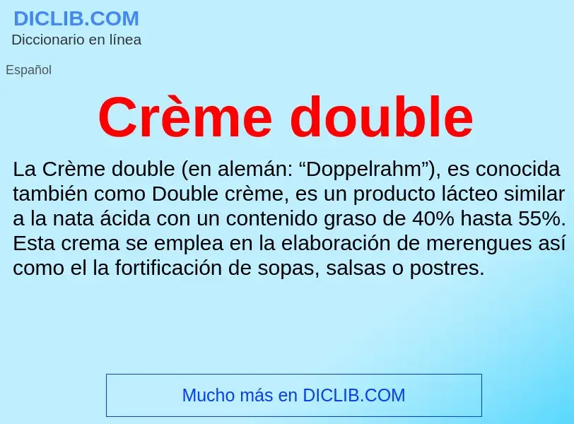 ¿Qué es Crème double? - significado y definición