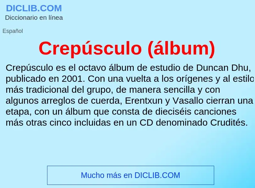 Что такое Crepúsculo (álbum) - определение