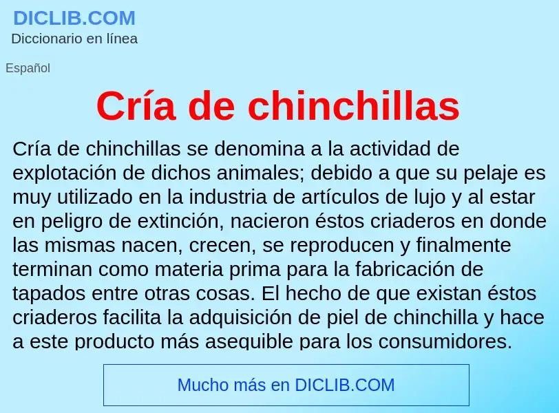 Wat is Cría de chinchillas - definition