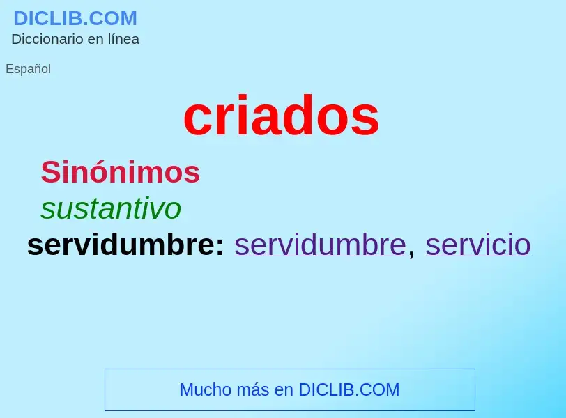 What is criados - meaning and definition