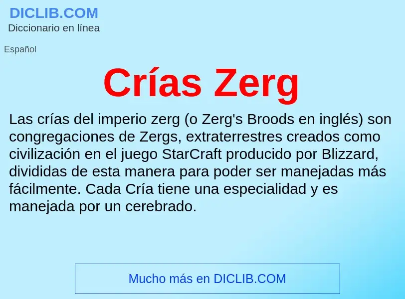 What is Crías Zerg - meaning and definition