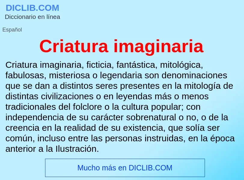 Wat is Criatura imaginaria - definition