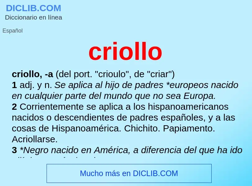 ¿Qué es criollo? - significado y definición