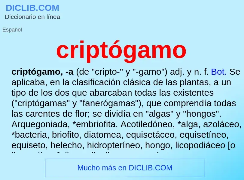 Was ist criptógamo - Definition