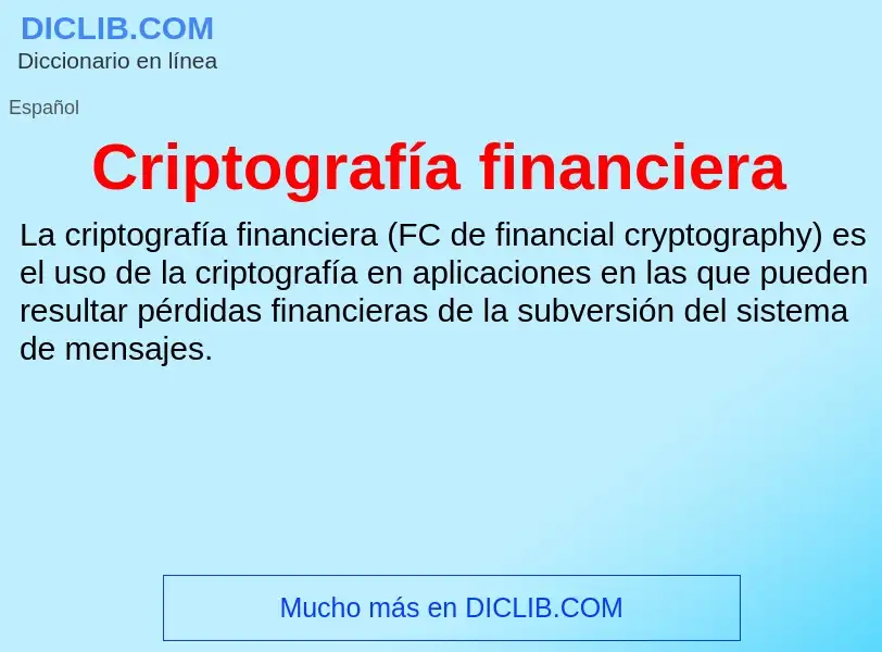 Wat is Criptografía financiera - definition