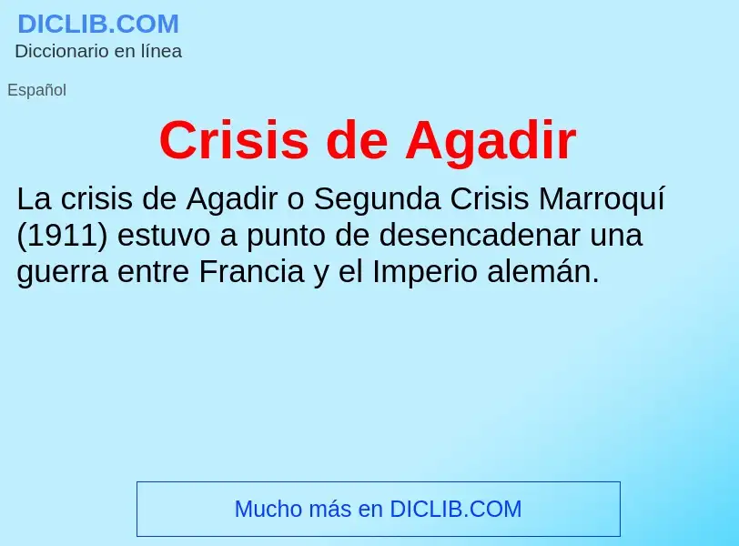 What is Crisis de Agadir - definition