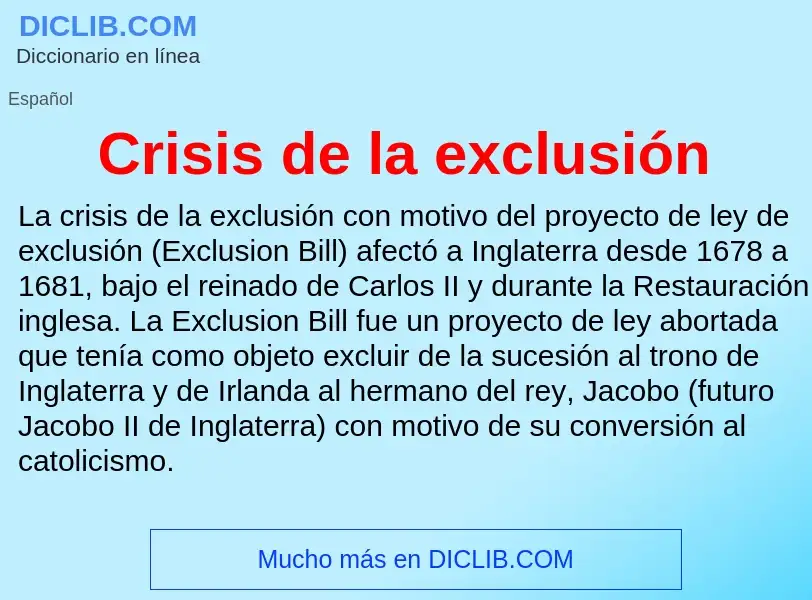 ¿Qué es Crisis de la exclusión? - significado y definición