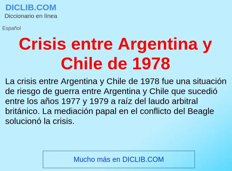 Что такое Crisis entre Argentina y Chile de 1978 - определение