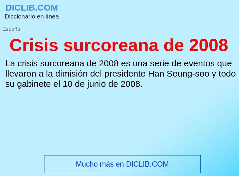 Что такое Crisis surcoreana de 2008 - определение