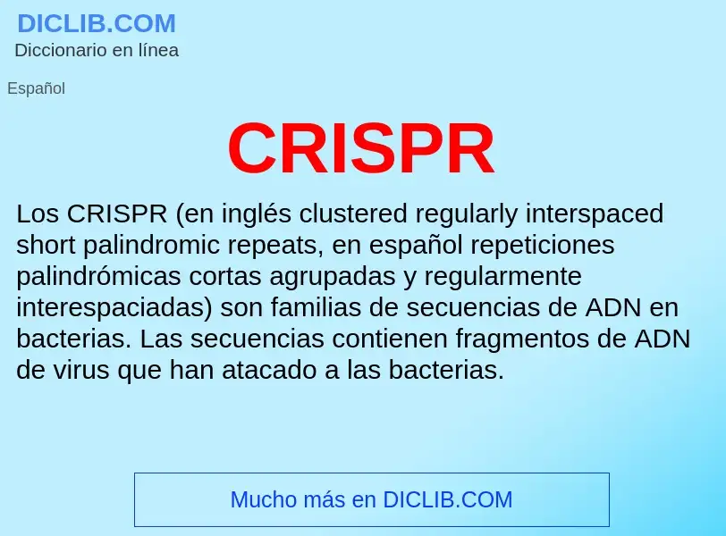 ¿Qué es CRISPR? - significado y definición