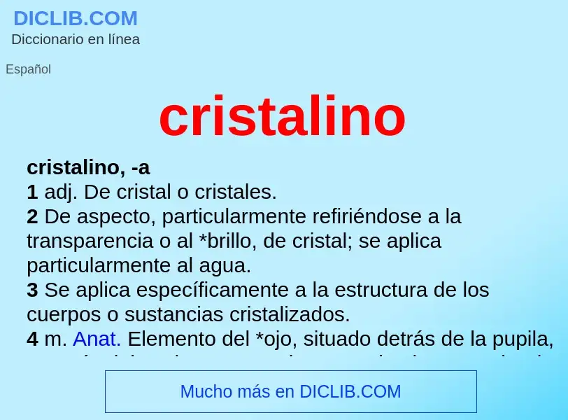 What is cristalino - meaning and definition