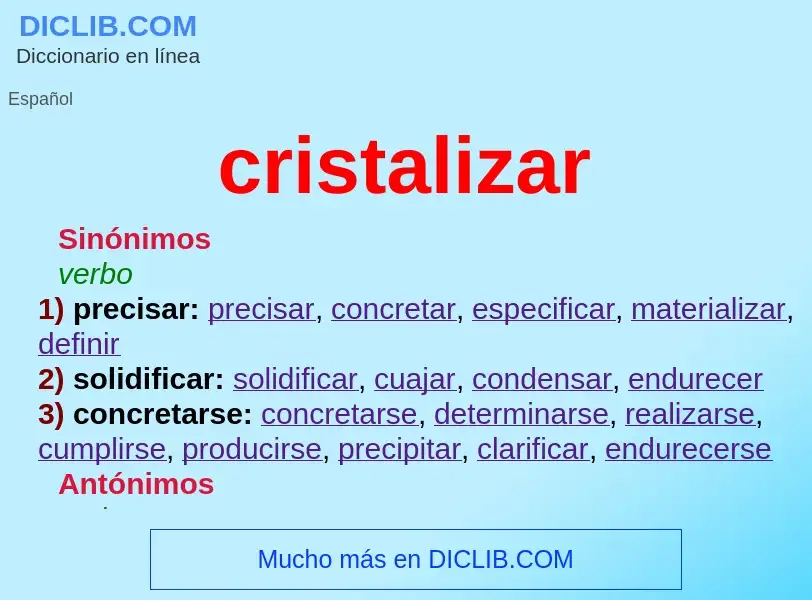 Wat is cristalizar - definition