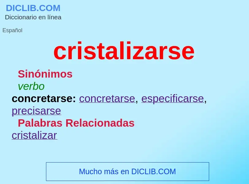 ¿Qué es cristalizarse? - significado y definición