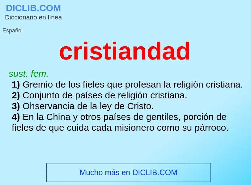 What is cristiandad - meaning and definition