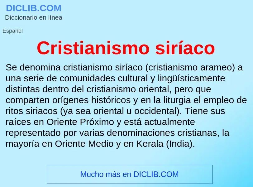 ¿Qué es Cristianismo siríaco? - significado y definición