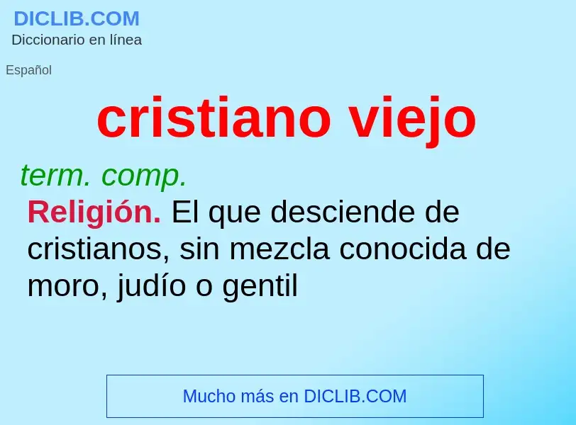 Wat is cristiano viejo - definition