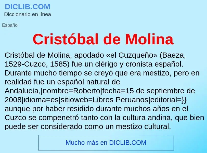 ¿Qué es Cristóbal de Molina? - significado y definición