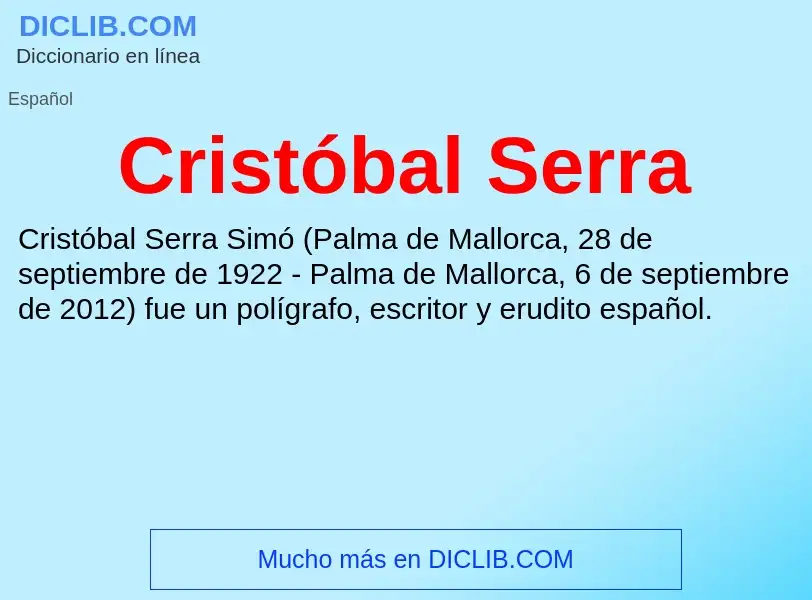 ¿Qué es Cristóbal Serra? - significado y definición