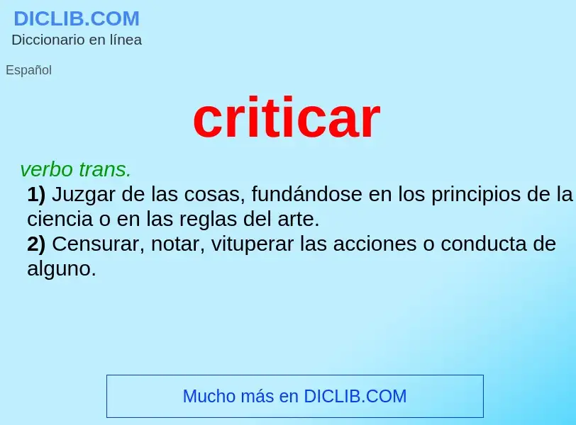 What is criticar - meaning and definition