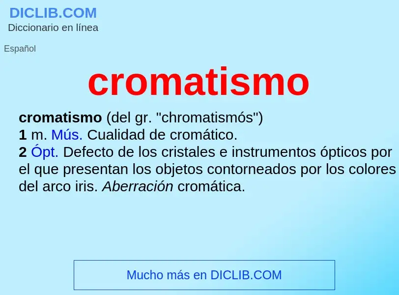 ¿Qué es cromatismo? - significado y definición